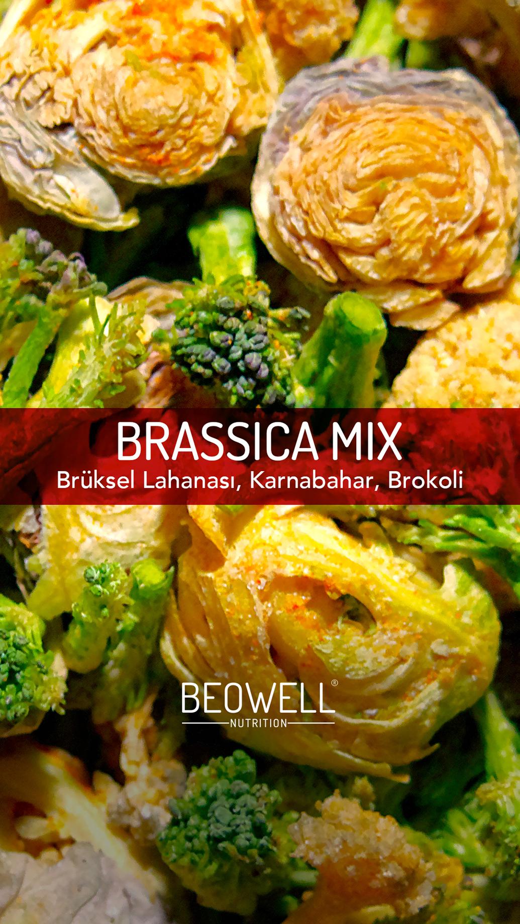 BRASSICA MIX | Brüksel Lahanası, Karnabahar, Brokoli, Kırmızı Toz Biber, Sarımsak, Kekik ve Kaya Tuzu Karışımı |